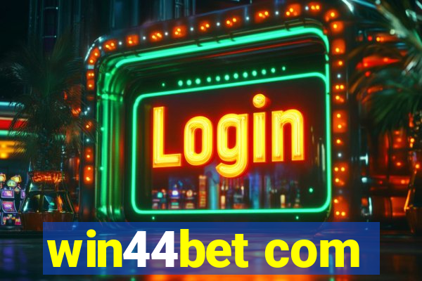 win44bet com