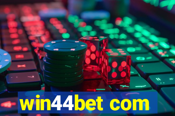 win44bet com