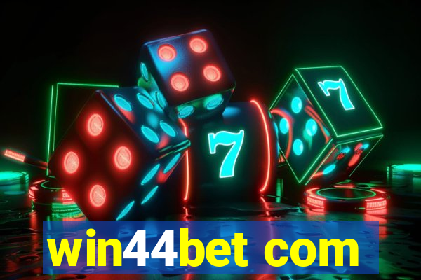 win44bet com