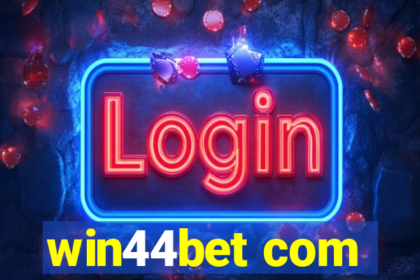 win44bet com