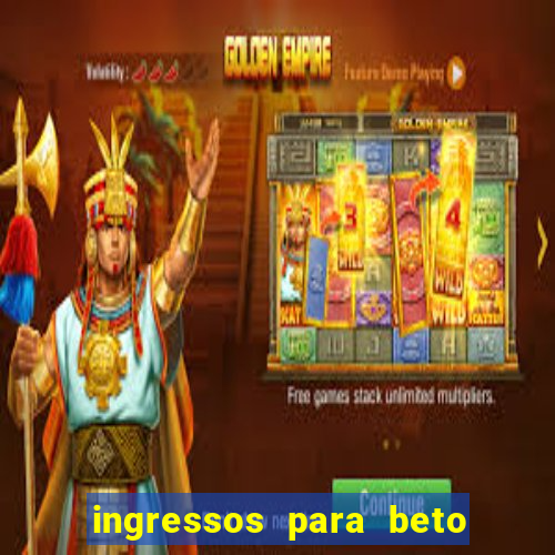 ingressos para beto carrero world