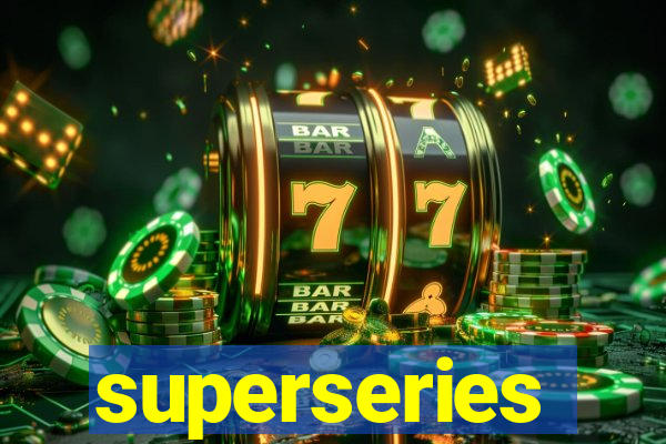 superseries