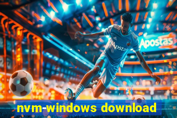 nvm-windows download