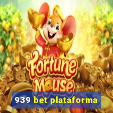 939 bet plataforma