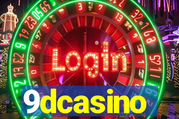 9dcasino