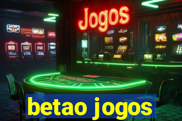 betao jogos