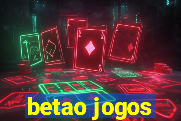 betao jogos