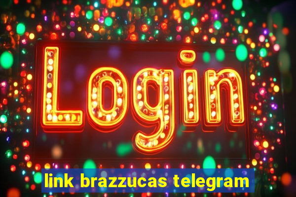 link brazzucas telegram