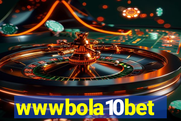 wwwbola10bet