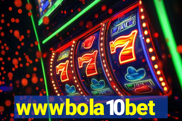 wwwbola10bet