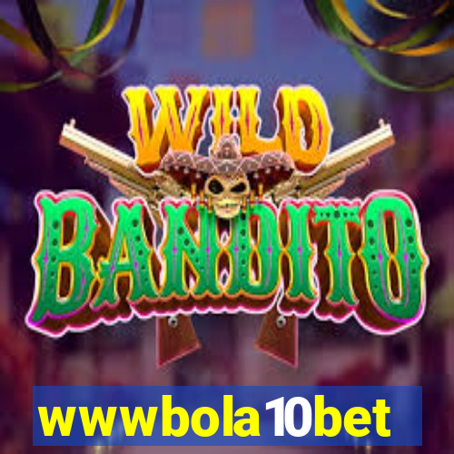 wwwbola10bet