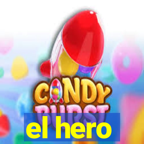 el hero