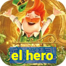 el hero