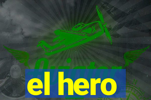 el hero