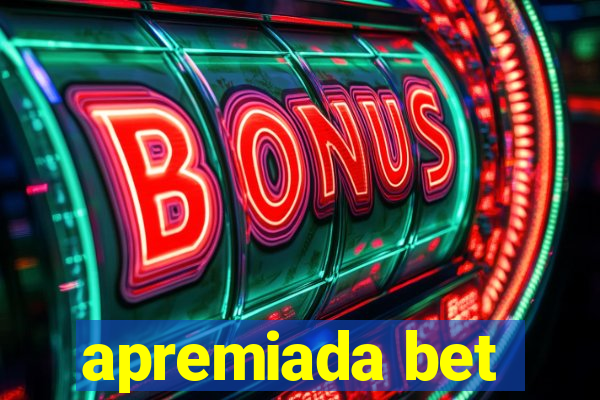 apremiada bet