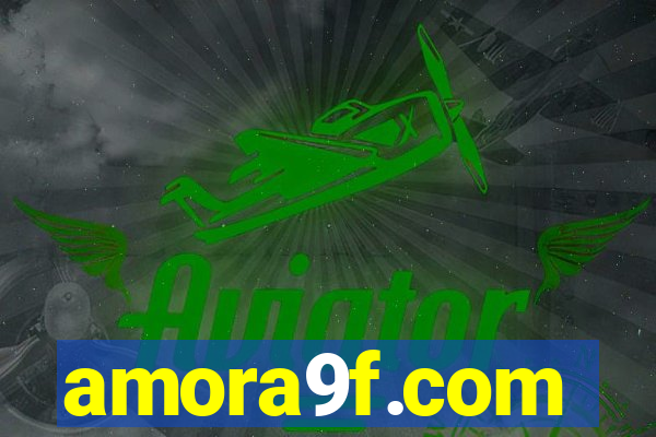 amora9f.com