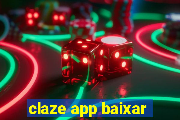 claze app baixar