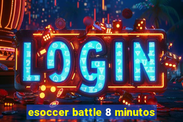 esoccer battle 8 minutos