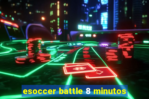 esoccer battle 8 minutos