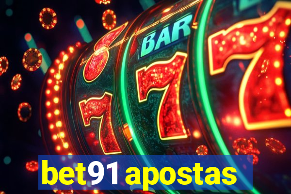 bet91 apostas