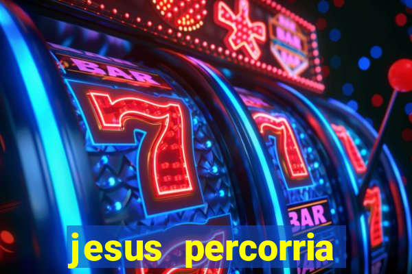 jesus percorria todas as cidades caminho neocatecumenal