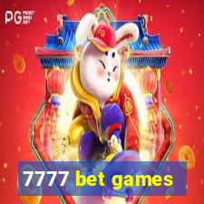 7777 bet games