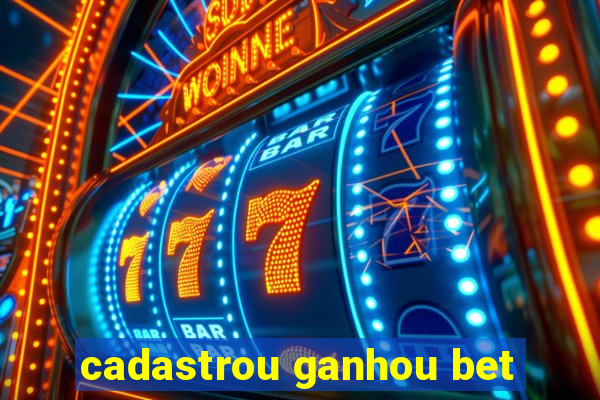 cadastrou ganhou bet