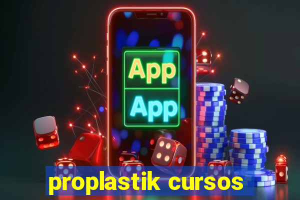 proplastik cursos