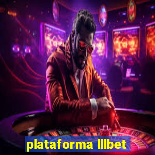 plataforma lllbet