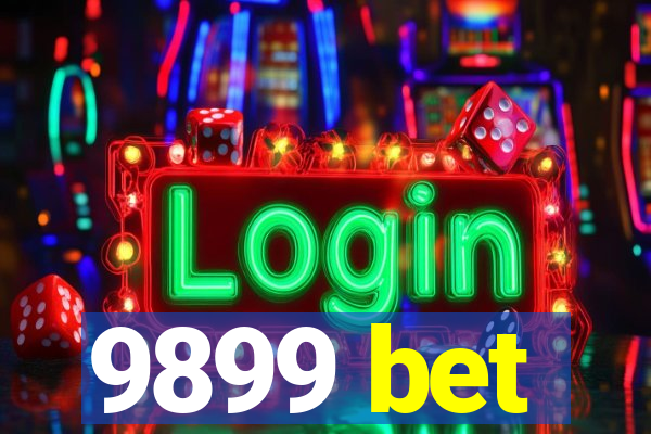 9899 bet