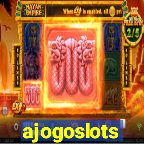 ajogoslots