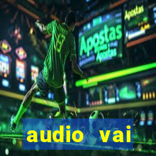 audio vai corinthians whatsapp