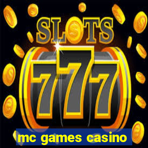 mc games casino