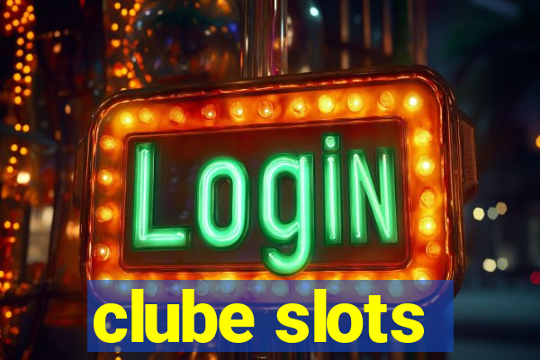 clube slots