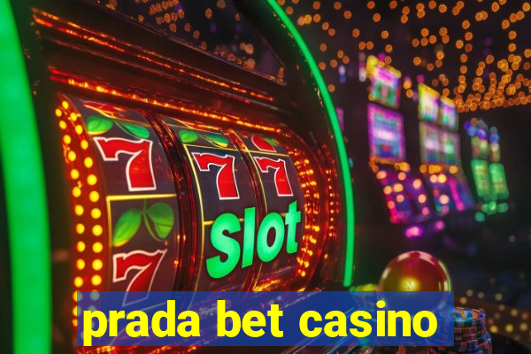 prada bet casino