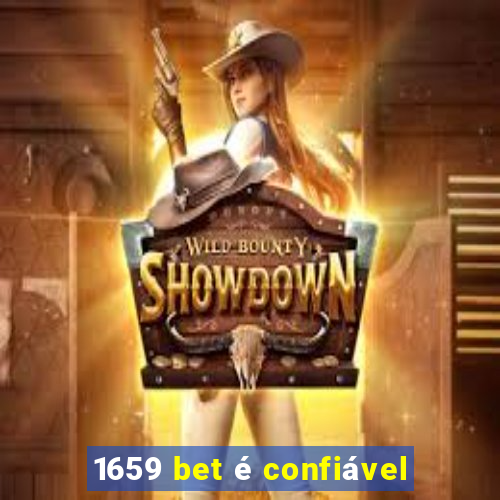 1659 bet é confiável