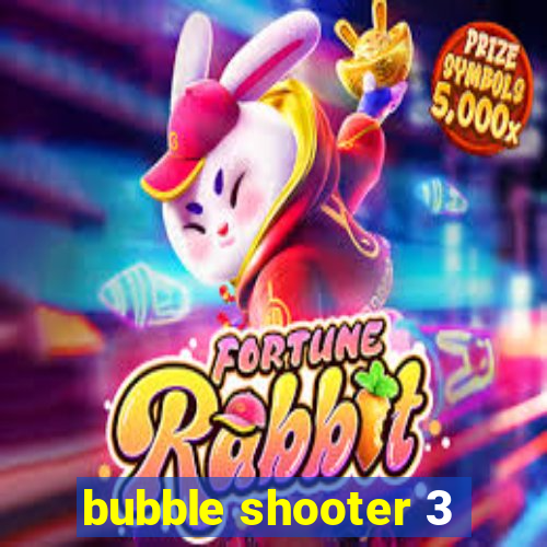 bubble shooter 3