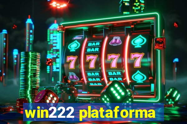 win222 plataforma