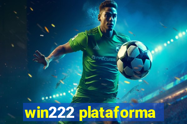 win222 plataforma