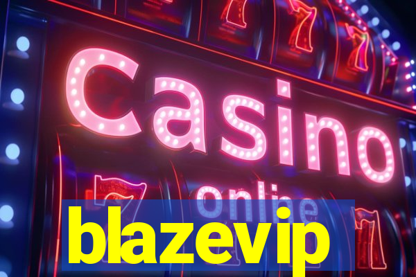 blazevip