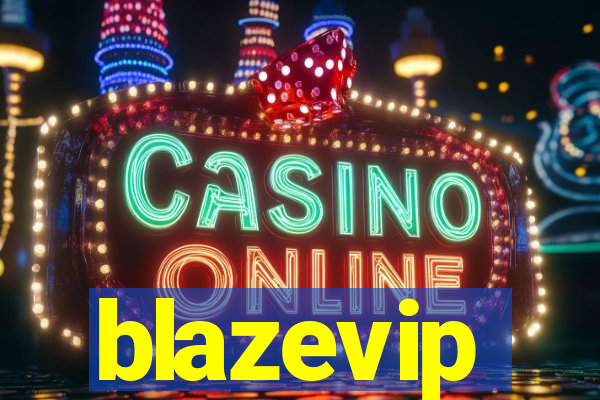 blazevip