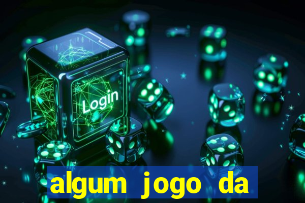 algum jogo da dinheiro de verdade