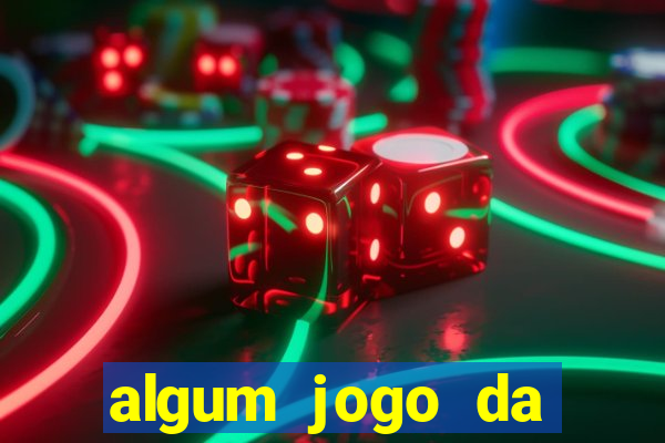 algum jogo da dinheiro de verdade