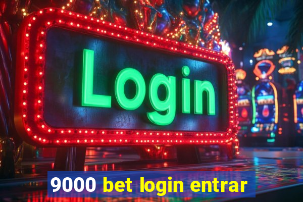 9000 bet login entrar