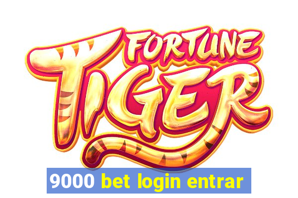 9000 bet login entrar