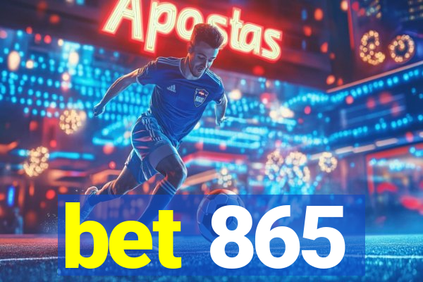 bet 865