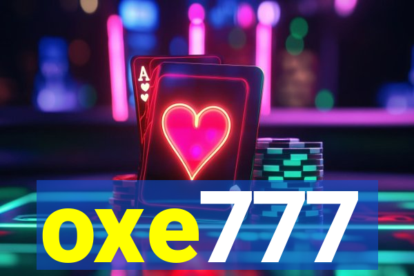 oxe777