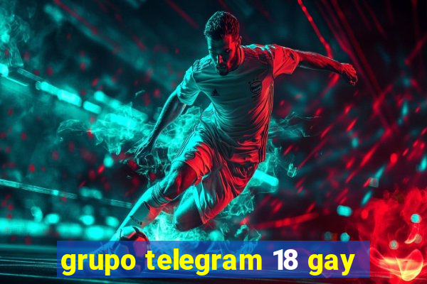 grupo telegram 18 gay