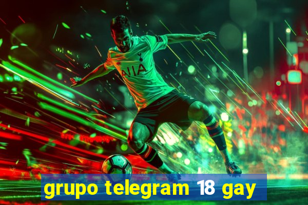 grupo telegram 18 gay