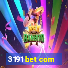 3191 bet com